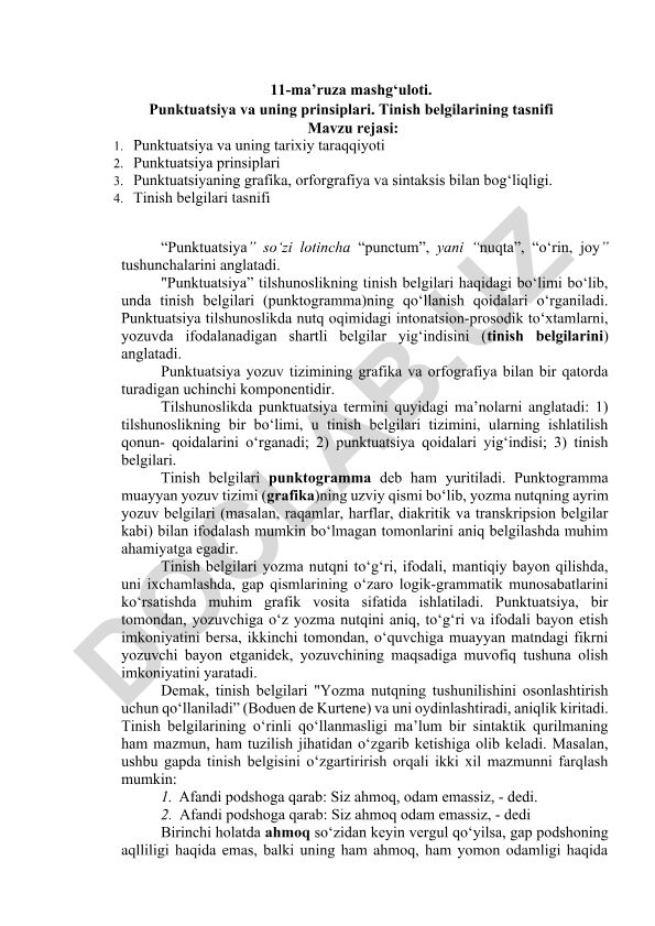 Punktuatsiya va uning prinsiplari. Tinish belgilarining tasnifi