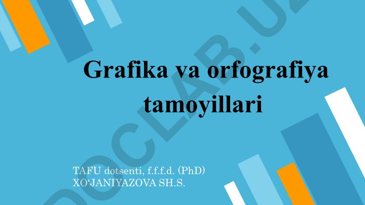 Grafika va orfografiya tamoyillari