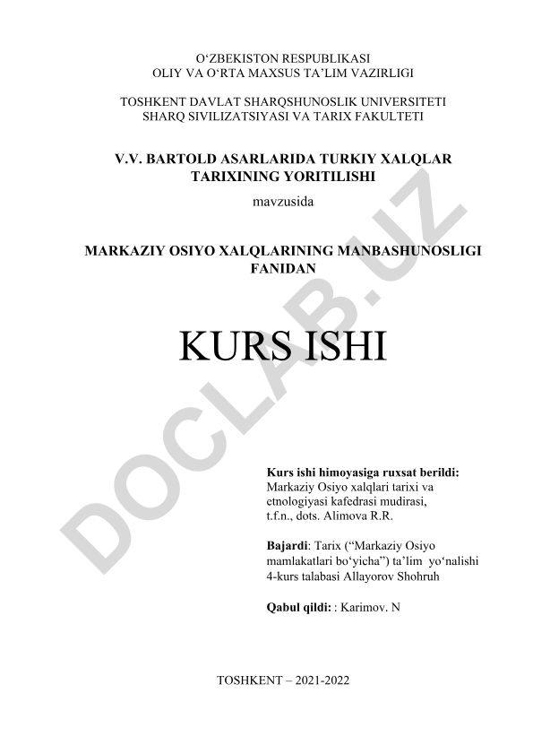 V.V. Bartold asarlarida turkiy xalqlar tarixining yoritilishi