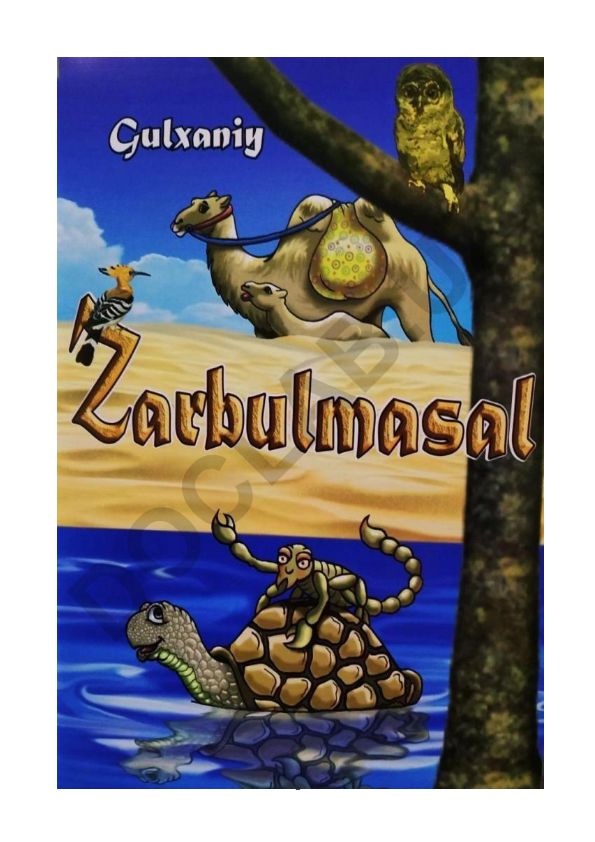 Gulxaniy Zarbulmasal (Yapaloqhush hikoyasi)