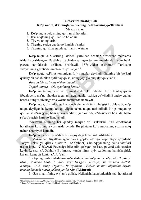 Ko‘p nuqta, ikki nuqta va tirening belgilarining qo‘llanilishi