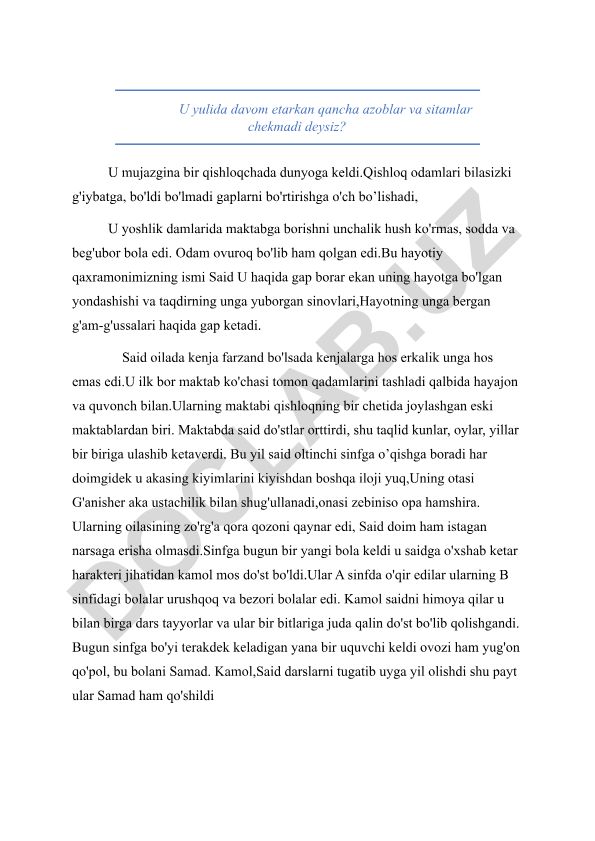 Saidning hayoti va taqdir sinovlari