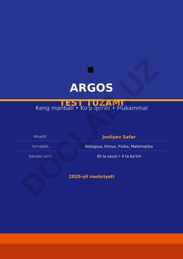 ARGOS test tuzami: Biologiya, Kimyo, Fizika, Matematika fanlaridan testlar