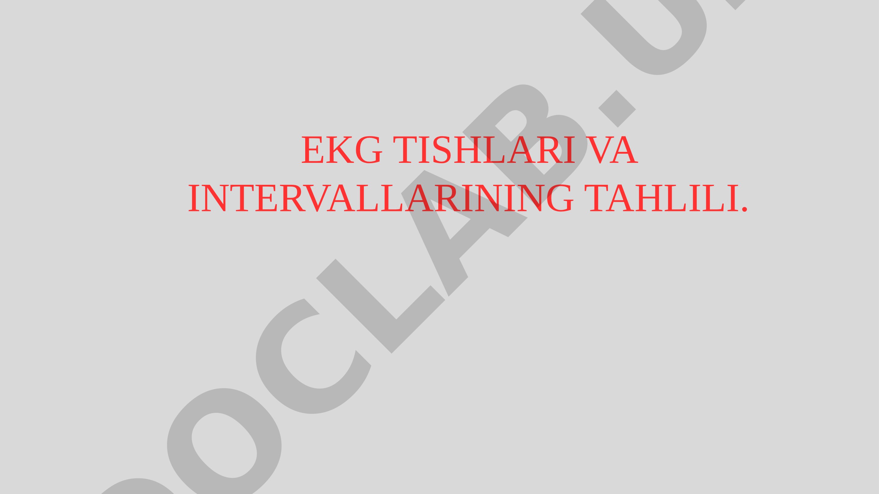 EKG tishlari va intervallarining tahlili