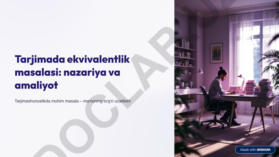Tarjimada ekvivalentlik masalasi: nazariya va amaliyot