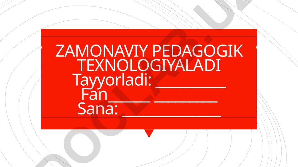 Zamonaviy pedagogik texnologiyalar