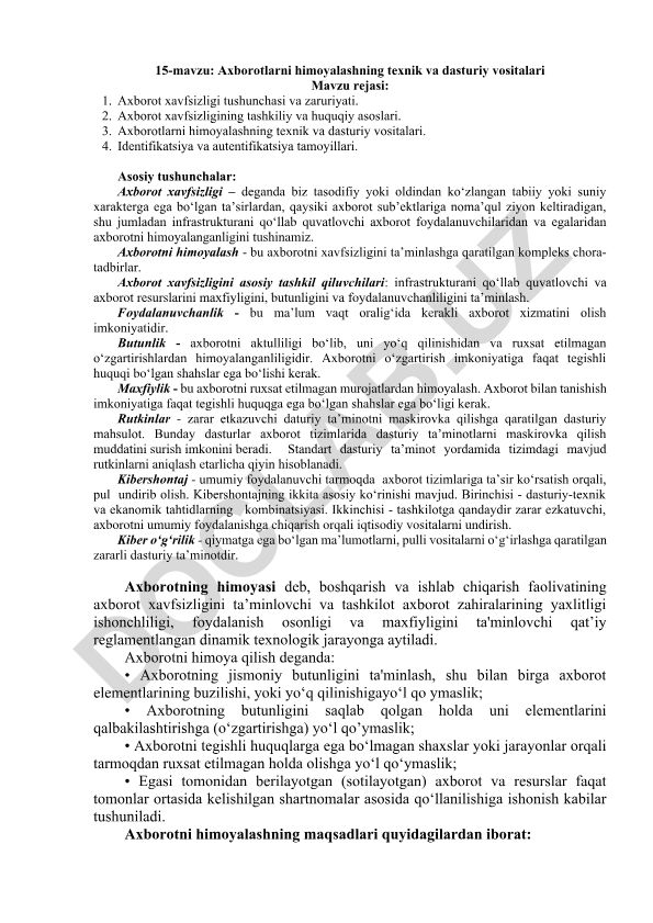 Axborotlarni himoyalashning texnik va dasturiy vositalari