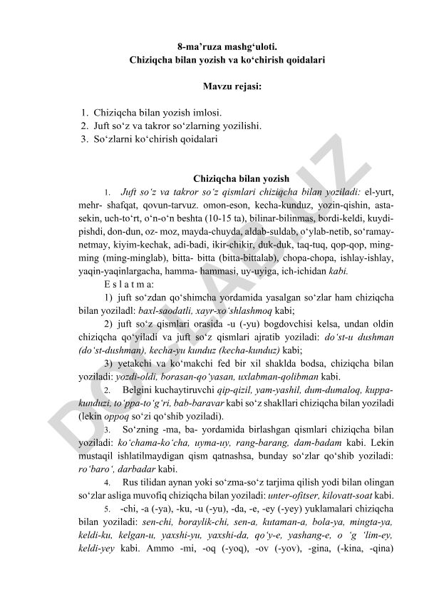 Chiziqcha bilan yozish va ko'chirish qoidalari