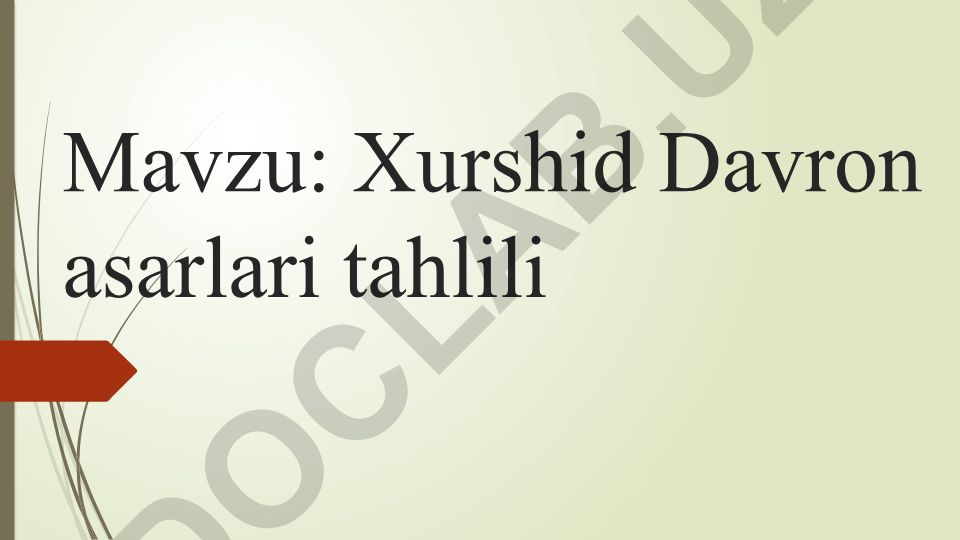 Xurshid Davron asarlari tahlili