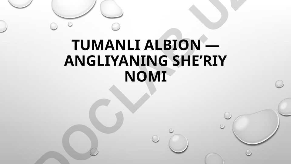 Tumanli Albion — Angliyaning she’riy nomi