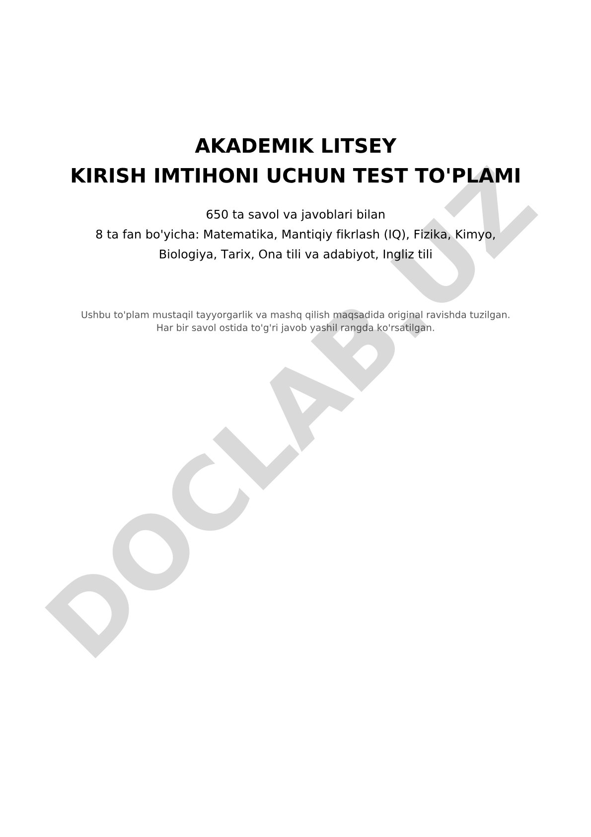 Akademik litsey kirish imtihoni uchun test to'plami 650 ta savol va javoblari bilan 8 ta fan bo'yicha