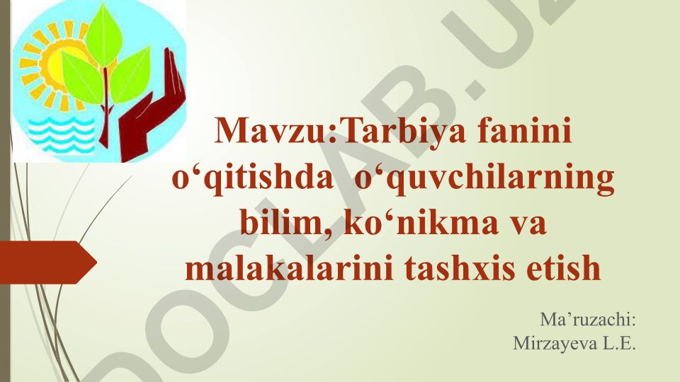 Tarbiya fanini o‘qitishda o‘quvchilarning bilim, ko‘nikma va malakalarini tashxis etish
