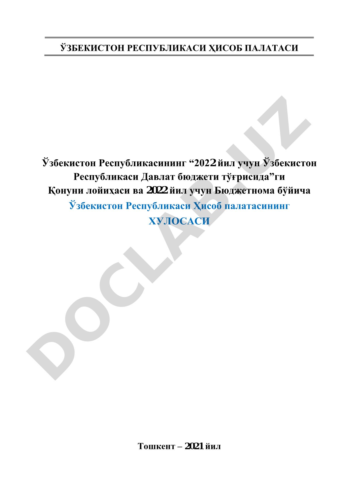 2022 yil uchun O'zbekiston Respublikasi Davlat budjeti to'g'risidagi Qonun loyihasi va Budgetnoma bo'yicha Hisob palatasining xulosasi