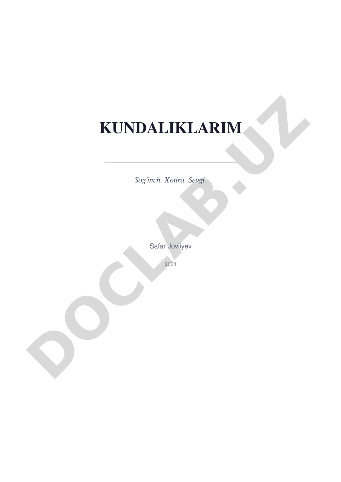 Kundaliklarim: Sog'inch, Xotira, Sevgi, Safar