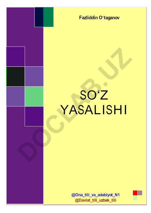 So'z yasalishi: tub so'zlar va shakl yasovchi qo'shimchalar