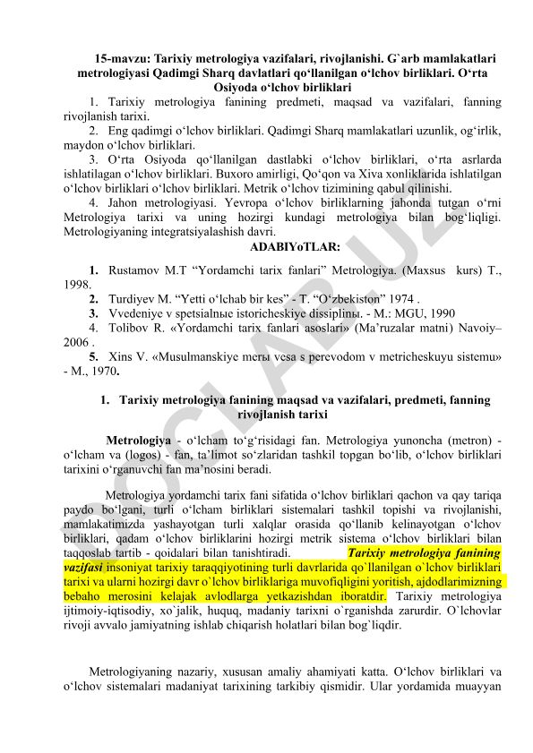 Tarixiy metrologiya vazifalari, rivojlanishi va o‘lchov birliklari
