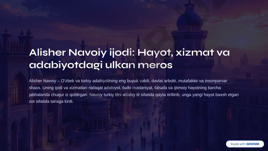 Alisher Navoiy ijodi: Hayot, xizmat va adabiyotdagi ulkan meros