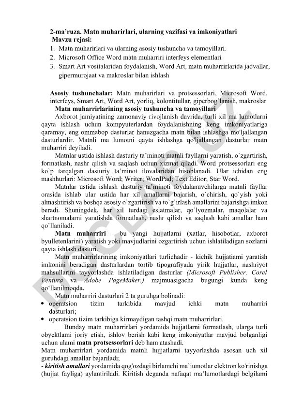 Matn muharirlari, ularning vazifasi va imkoniyatlari