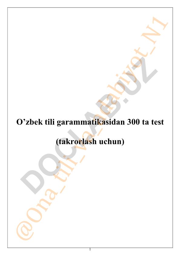 O'zbek tili grammatikasidan 300 ta test