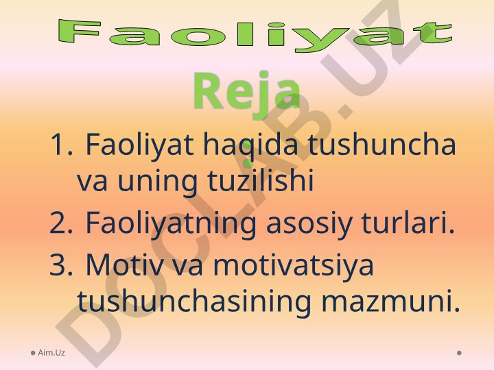 Faoliyat tushunchasi, turlari va motivatsiya