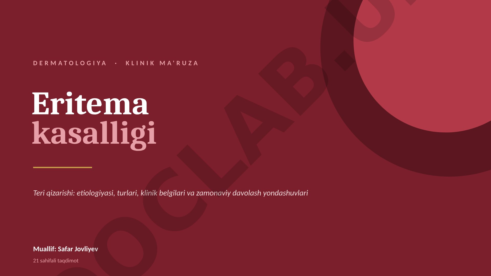 Eritema kasalligi: etiologiyasi, turlari, klinik belgilari va zamonaviy davolash yondashuvlari