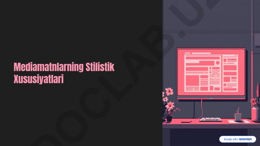 Mediamatnlarning Stilistik Xususiyatlari