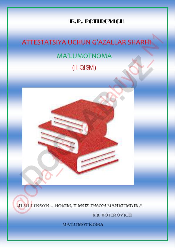 B.B. Botirovichning g'azallar sharhi ma'lumotnomasi (II qism)