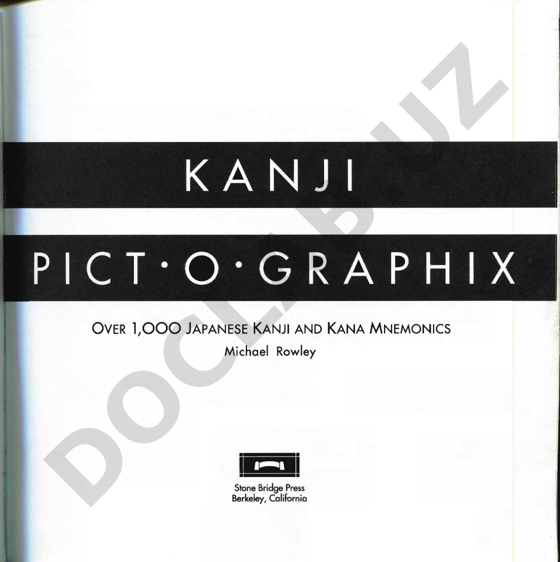 Contents Introduction Kana 1. World 2. Food 3. Animals 4. People 5. Body 6. Spirit 7. Power 8. Learn 9. Tools 10. Places 11. Journey Notes Index