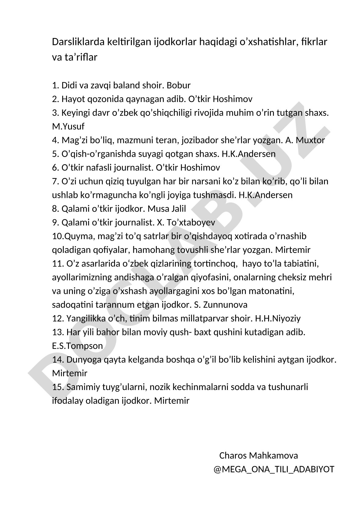 Ijodkorlar haqidagi o'xshatishlar, fikrlar va ta'riflar