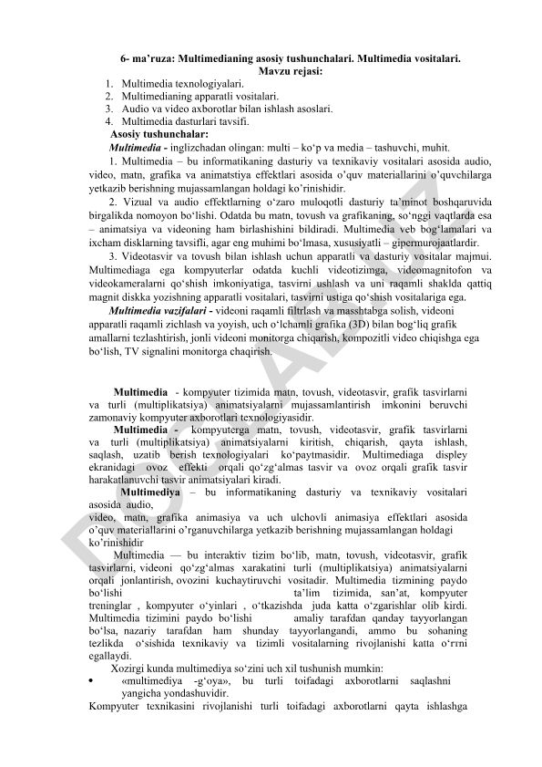 Multimedianing asosiy tushunchalari va vositalari