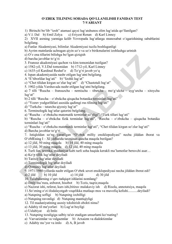 O‘zbek tilining sohada qo‘llanilishi fanidan test 7-variant