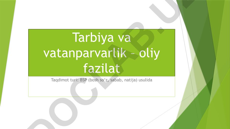 Tarbiya va vatanparvarlik – oliy fazilat