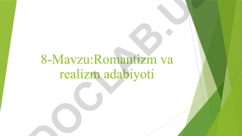 Romantizm va realizm adabiyoti