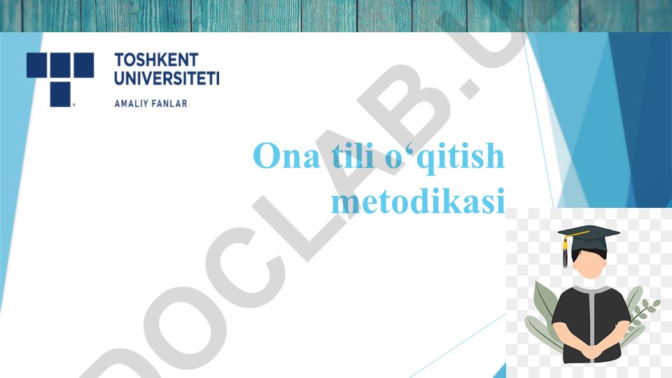 Ona tili o‘qitish metodikasi: dars shakllari va innovatsion texnologiyalar