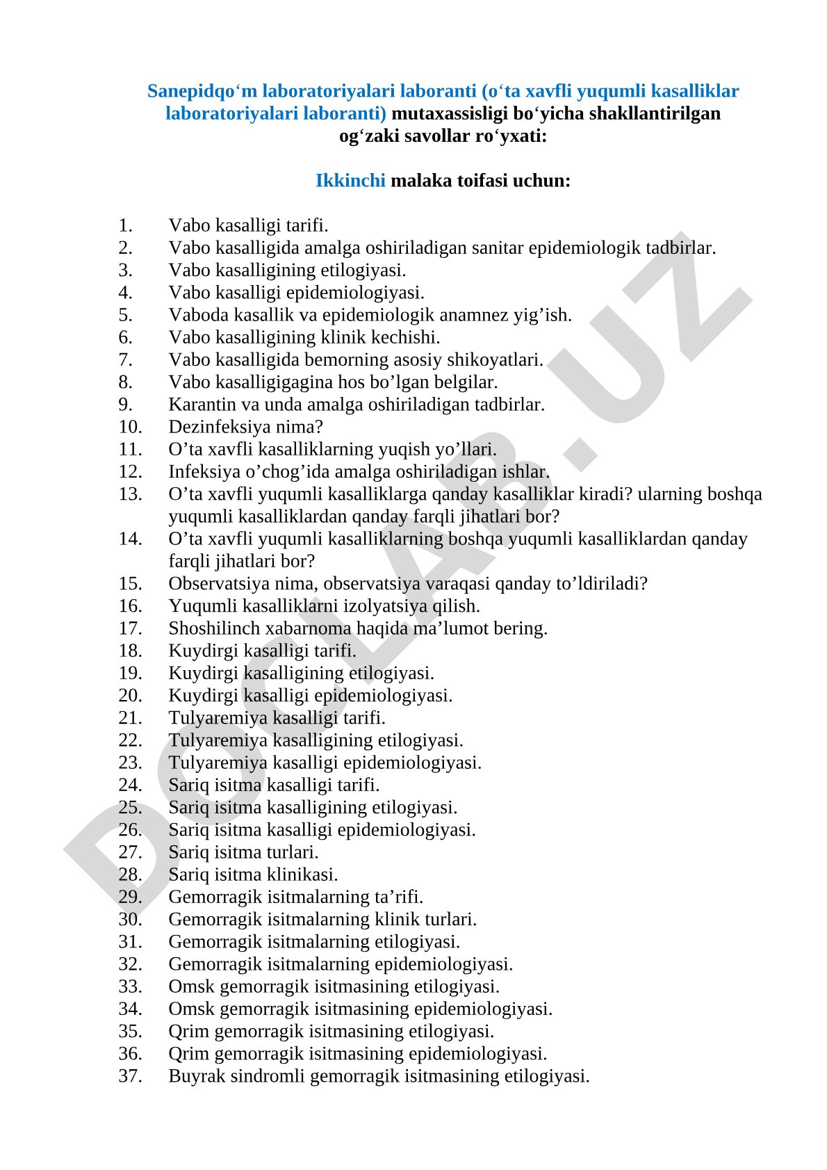 Sanepidqo‘m laboratoriyalari laboranti (o‘ta xavfli yuqumli kasalliklar laboratoriyalari laboranti) mutaxassisligi bo‘yicha shakllantirilgan og‘zaki savollar ro‘yxati