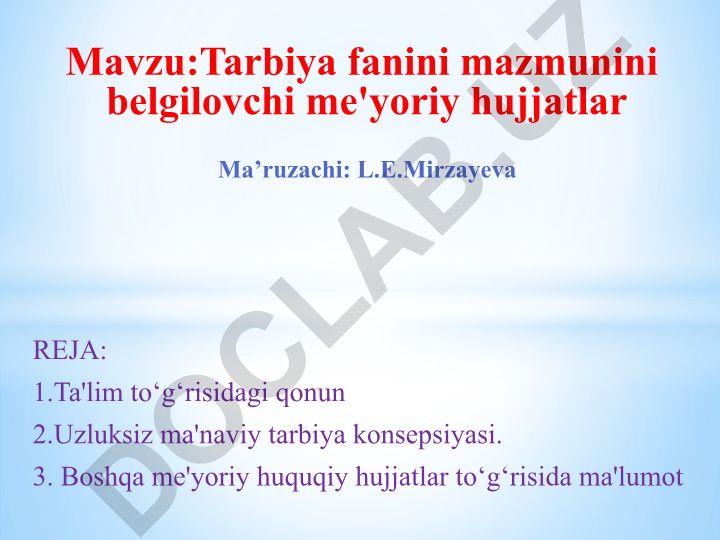 Tarbiya fanini mazmunini belgilovchi me'yoriy hujjatlar