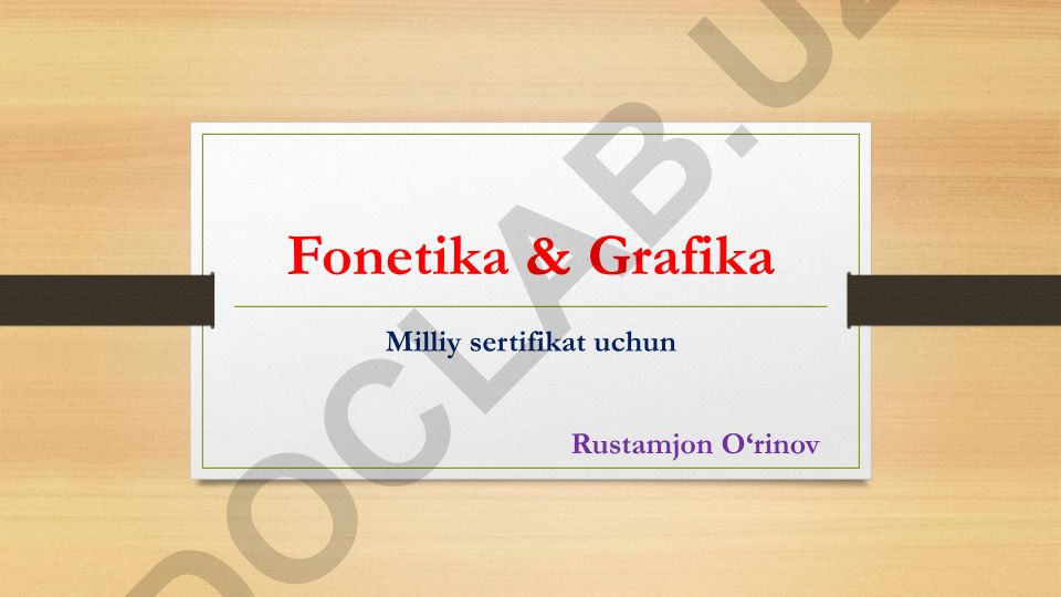 Fonetika va grafika: nutq tovushlari, fonetik hodisalar va o'zbek alifbosi