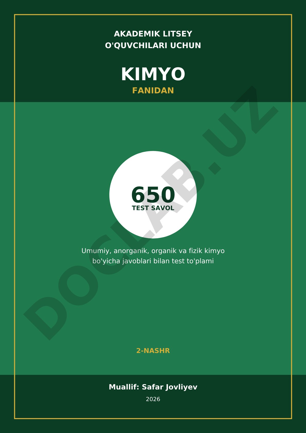 Akademik litsey o'quvchilari uchun kimyo fanidan 650 test savol