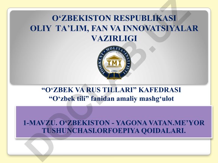 O‘zbekiston - yagona vatan me’yor tushunchasi va orfoepiya qoidalari