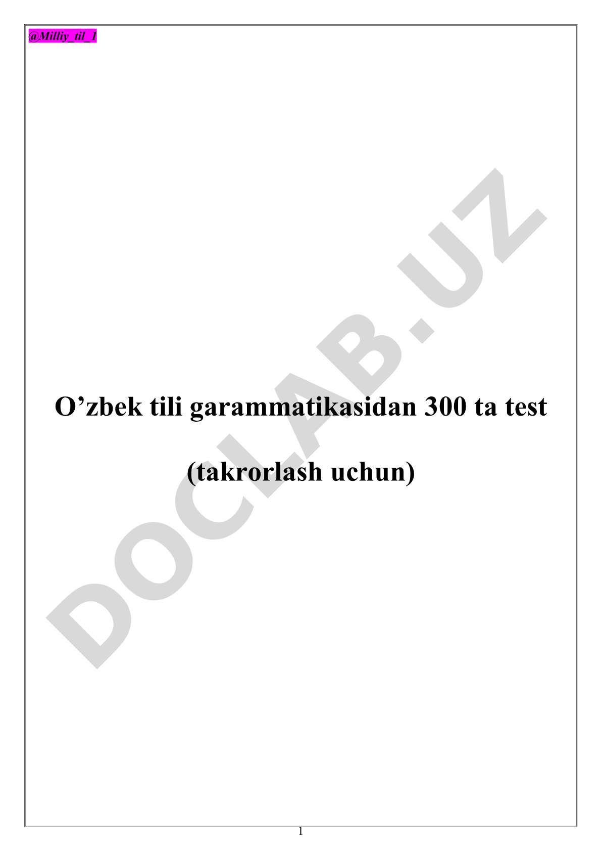 O'zbek tili grammatikasidan 300 ta test