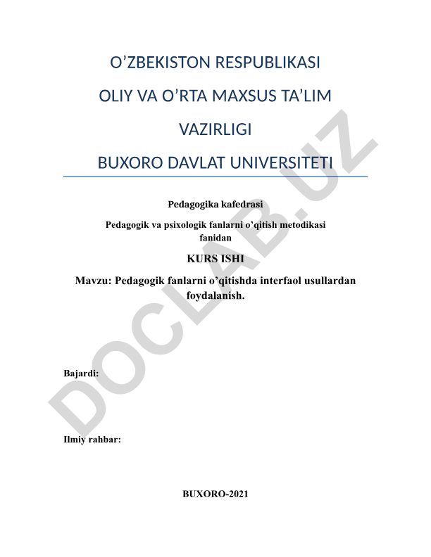 Pedagogik fanlarni o'qitishda interfaol usullardan foydalanish