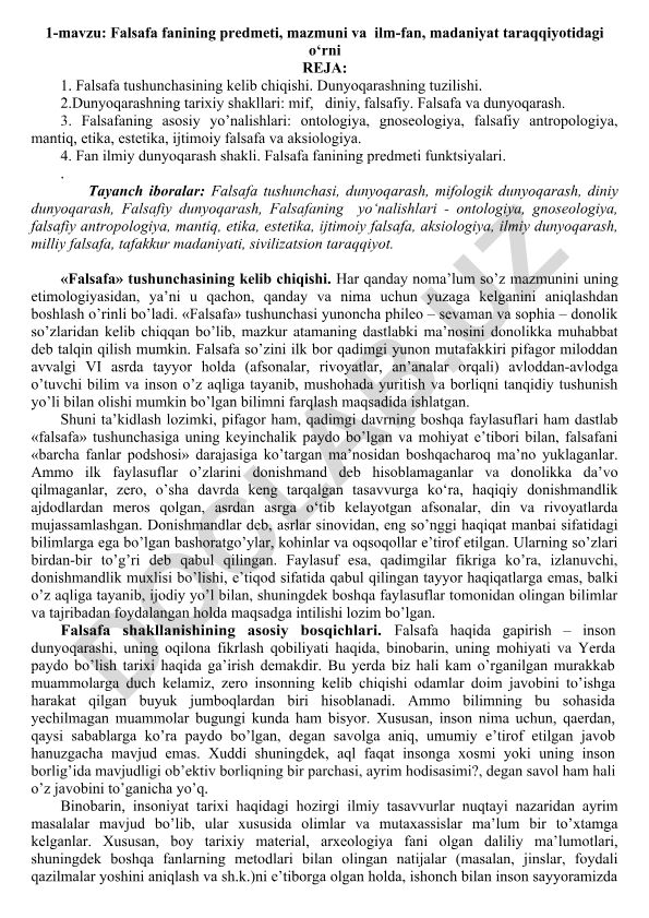 Falsafa fanining predmeti, mazmuni va ilm-fan, madaniyat taraqqiyotidagi o‘rni