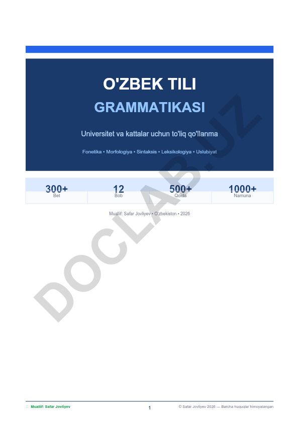 O'zbek tili grammatikasi: Fonetika, morfologiya, sintaksis, leksikologiya, uslubiyat