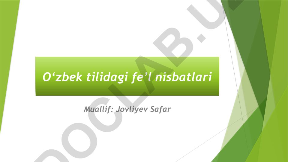 O‘zbek tilidagi fe’l nisbatlari