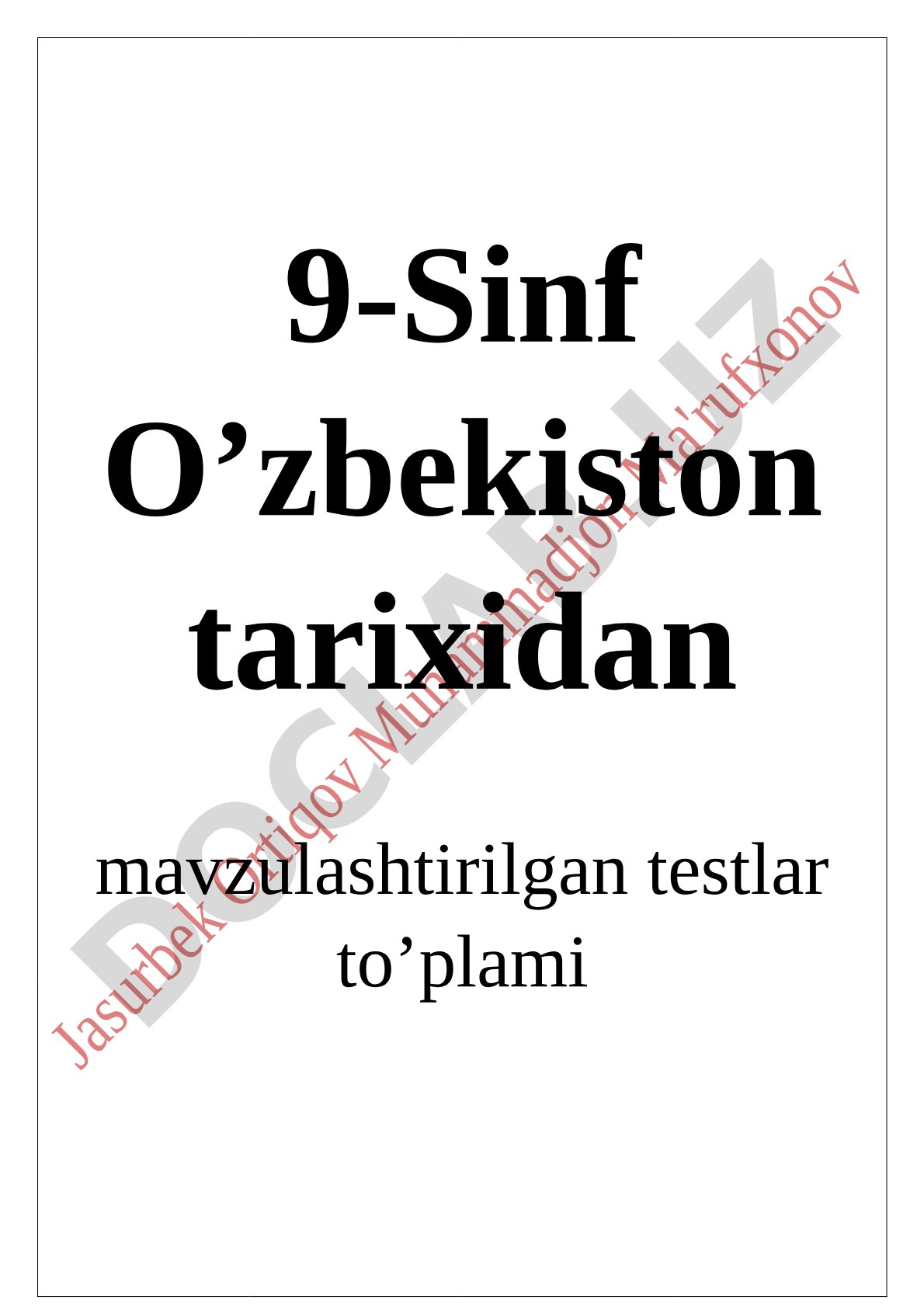 9-sinf O'zbekiston tarixidan mavzulashtirilgan testlar to'plami