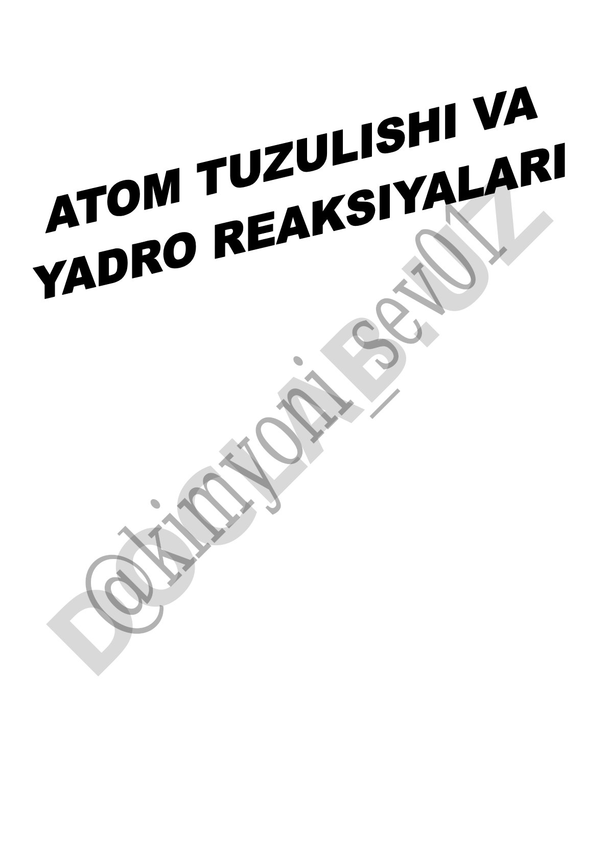 Atom tuzilishi va yadro reaksiyalari testlari