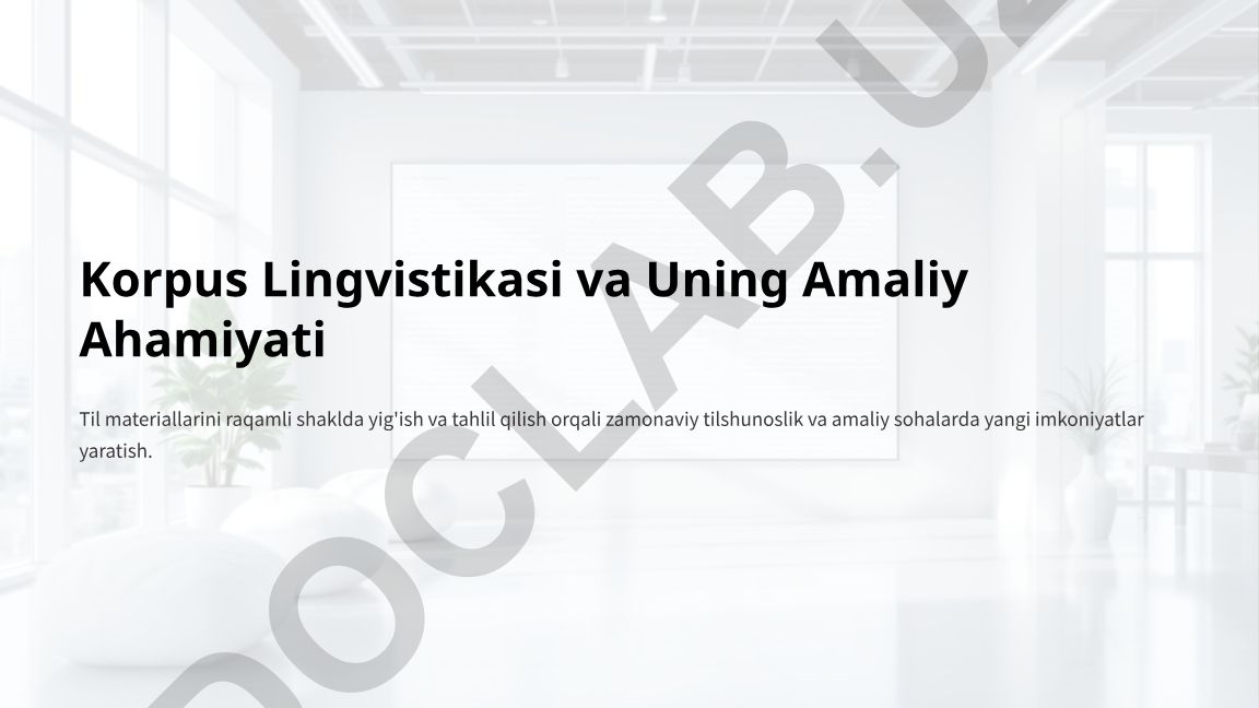 Korpus Lingvistikasi va Uning Amaliy Ahamiyati