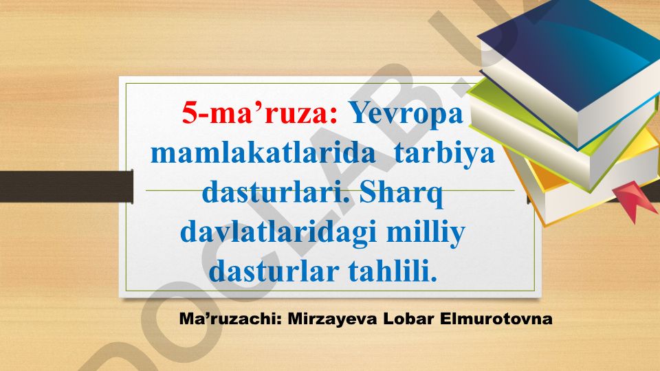 Yevropa va Sharq davlatlarida tarbiya dasturlari tahlili