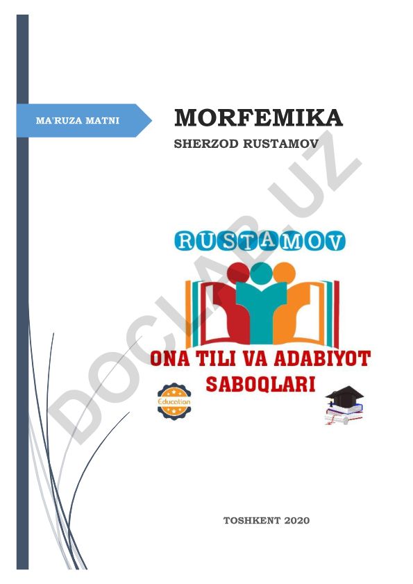 Morfemika (so'z tarkibi) haqida ma'ruza matni
