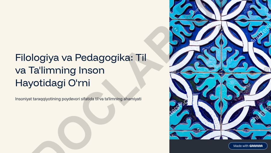 Filologiya va Pedagogika: Til va Ta'limning Inson Hayotidagi O'rni
